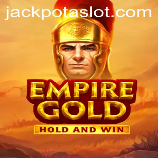 EmpireGold: Exploring the Thrills of Jackpota