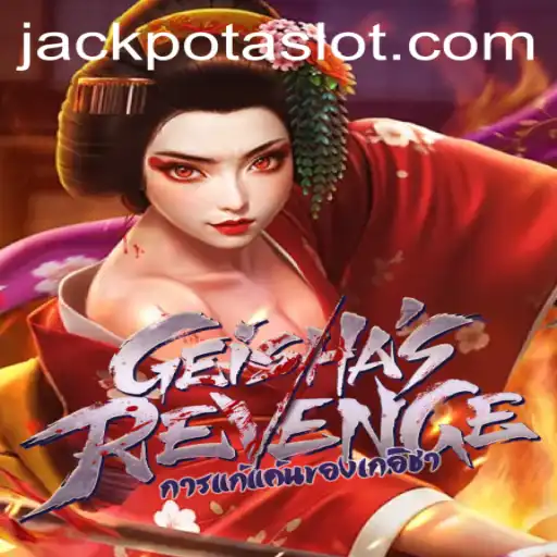 Unveiling GeishasRevenge: A Deep Dive into the Intriguing World of Jackpota